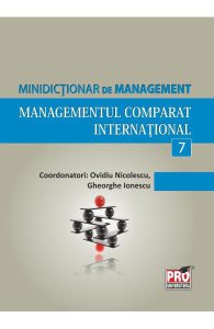 Minidictionar De Management 7: Managementul Comparat International
