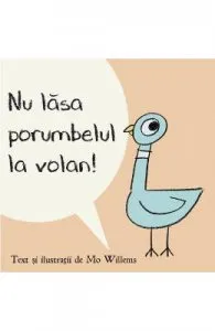 Nu lasa porumbelul la volan! (Cartea cu Genius) de Mo Willems