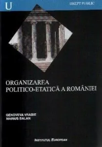 Organizarea politico-etatica a Romaniei