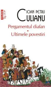 Pergamentul diafan. Ultimele povestiri (Top 10 )