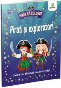 Pirati si exploratori - Ador sa colorez