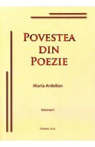 Povestea din poezie de Maria Ardelian