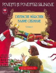 Povești și povestiri bilingve. Deutsche Märchen. Basme germane (Vol. I) de Wilhelm Hauff