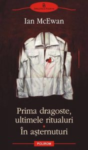 Prima dragoste, ultimele ritualuri. In asternuturi