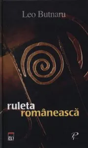 Ruleta romaneasca de Leo Butnaru