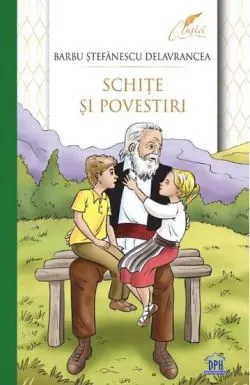 Schite si povestiri de Barbu Stefanescu Delavrancea