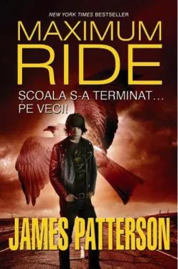 Școala s-a terminat... pe veci! (Vol. 2) de James Patterson