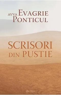 Scrisori din pustie de Avva Evagrie Ponticul