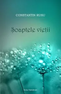 Soaptele vietii de Constantin Rusu