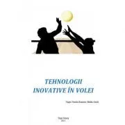 Tehnologii inovative in volei de Natalia Ramona Ungur