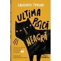 Ultima pisica neagra de Evghenios Trivizas