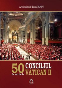 50 de ani de la Conciliul Vatican II