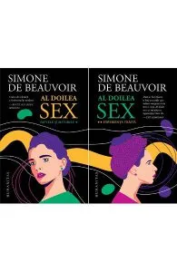 Al doilea sex. Vol.1 2 de Simone de Beauvoir