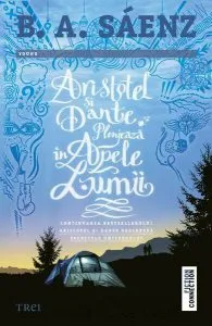 Aristotel și Dante plonjează în apele lumii de Benjamin Alire Saenz