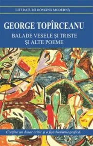 Balade vesele si triste de George Topirceanu