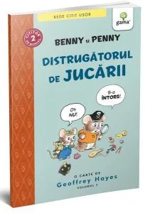 Benny și Penny: Distrugătorul de jucării (volumul 3) de Geoffrey Hayes