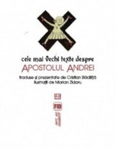 Cele mai vechi texte despre Apostolul Andrei