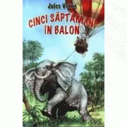 Cinci saptamani in balon de Jules Verne