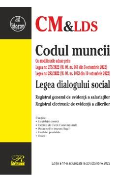 Codul muncii. Legea dialogului social Act. 23 octombrie 2022