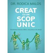Creat cu un scop unic