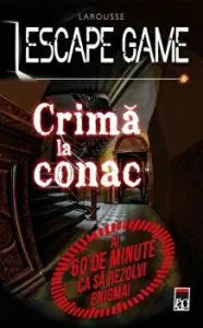 Crima la conac. Ai 60 de minute ca sa rezolvi enigma! Larousse Escape game de Larousse