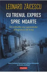 Cu trenul expres spre moarte de Leonard Zaicescu