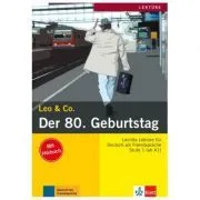 Der 80. Geburtstag, Buch mit Audio-CD. Lektüre Deutsch als Fremdsprache de Elke Burger