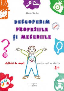 Descoperim profesiile si meseriile - Carte de colorat