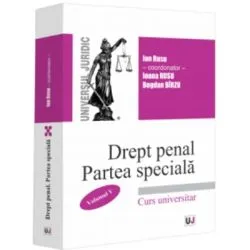 Drept penal roman. Partea speciala vol. 5 de Ion Rusu