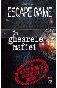 Escape game. In ghearele mafiei de Nicolas Trenti