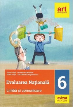 Evaluarea Națională Clasa a VI-a. Limbă și comunicare