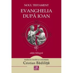 Evanghelia dupa Ioan. Noul Testament