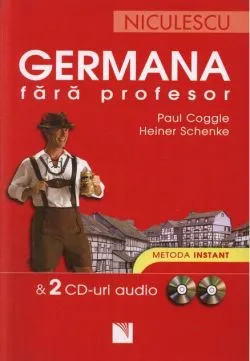 Germana fără profesor & 2 CD-uri audio. Metoda instant de Heiner Schenke