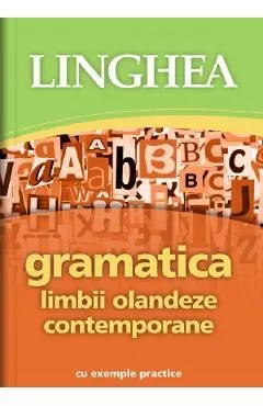 Gramatica limbii olandeze contemporane cu exemple practice de Autor Anonim