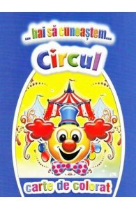 Hai Sa Cunoastem Circul