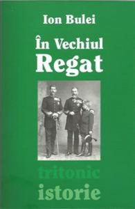 In Vechiul Regat