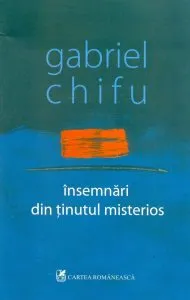 Insemnari din tinutul misterios