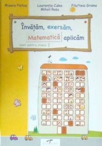 Invatam, exersam, matematica aplicam