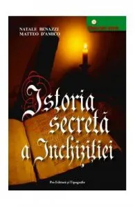 Istoria secreta a inchizitiei de Matteo D'Amico