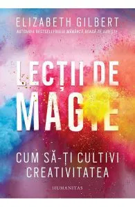 Lectii de magie de Elizabeth Gilbert