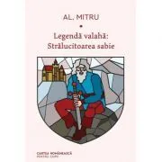 Legenda valaha. Stralucitoarea sabie. Volumul al 3-lea de Alexandru Mitru