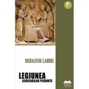 Legiunea scrisorilor pierdute de Debasish Lahiri