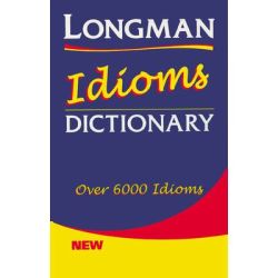 Longman Idioms Dictionary Paper