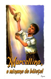 Marcelinno. O minune de baietel