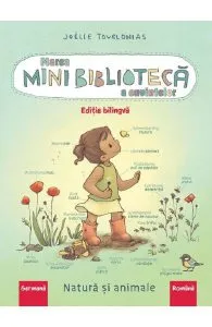 Marea minibiblioteca a cuvintelor. Natura si animale. Germana-romana de Joelle Tourlonias