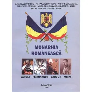 Monarhia romaneasca de Colectiv de autori