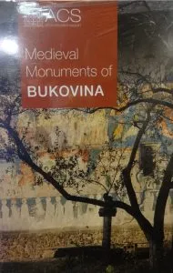 Monumente medievale din Bucovina (engleza) de Oliviu Boldura
