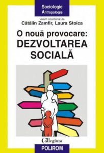 O noua provocare. Dezvoltarea sociala