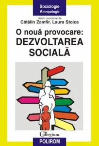 O noua provocare. Dezvoltarea sociala