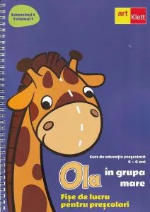 OLA în grupa mare. Fișe de lucru pentru preșcolari (5-6 ani). Semestrul 1. Vol. 1